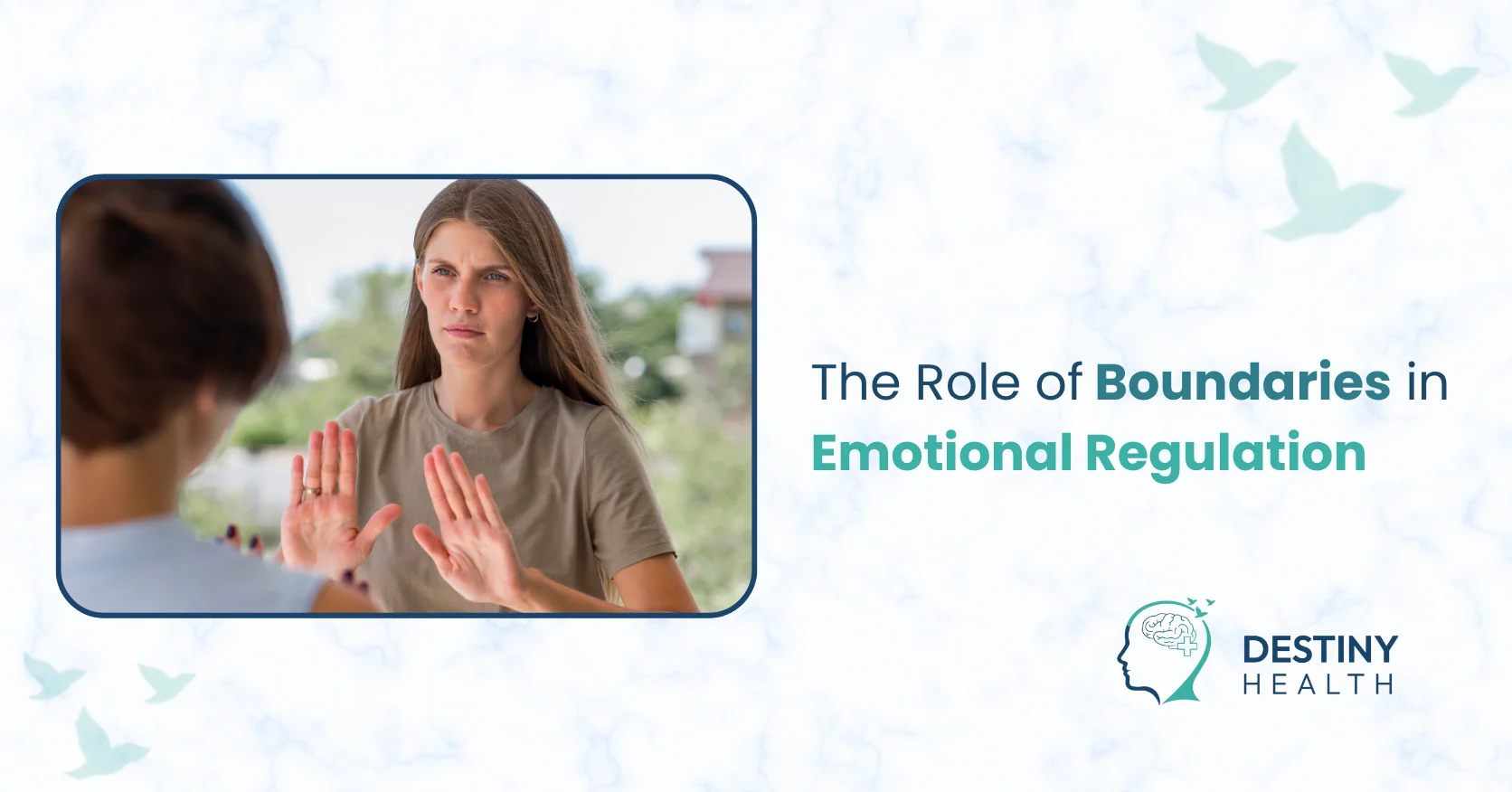 The Role of Boundaries in Emotional Regulation