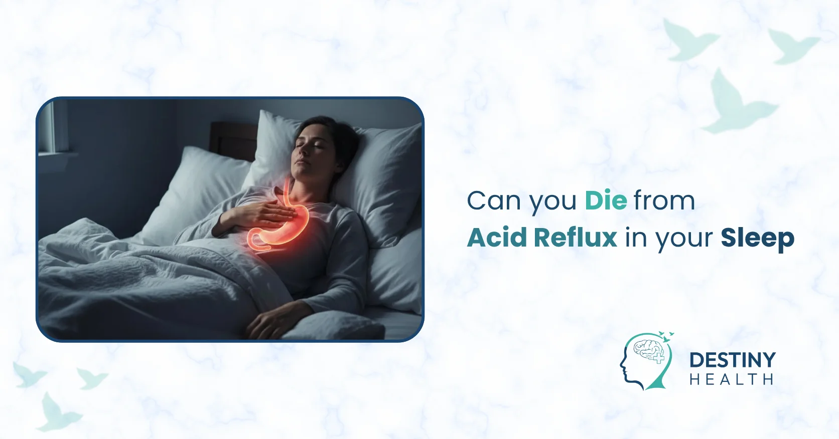 Can You Die from Acid Reflux in Your Sleep