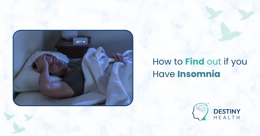 How to Find Out If You Have Insomnia
